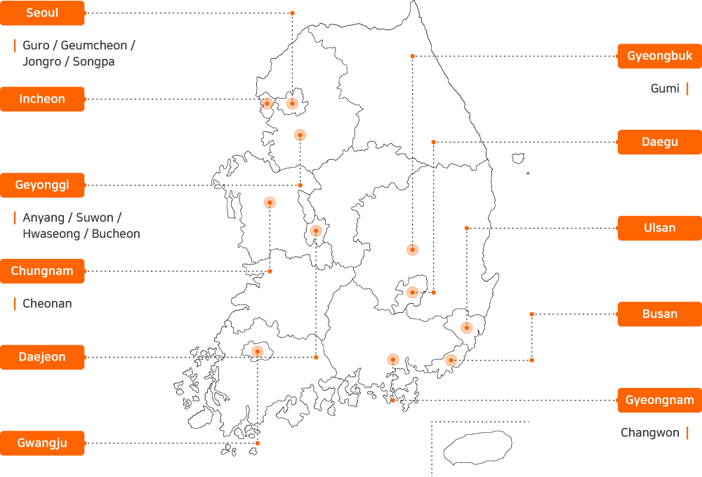 서울 : 구로 금천 종로 송파, 인천, 경기 : 안양 수원 화성 부천, 충남 : 천안, 대전, 광주, 경북 : 구미, 대구, 울산, 부산, 경남 : 창원